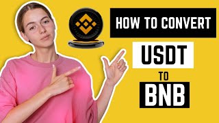 HOW TO CONVERT USDT TO BNB ON BINANCE || EASY STEPS