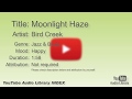Moonlight Haze Bird Creek Jazz Blues Happy YouTube Audio Library BGM