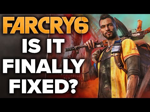 Four Years Later, Is Far Cry 6 FIXED?