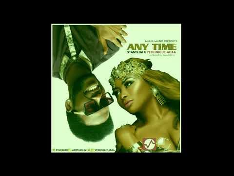 Stanslim Odogwu - Any time feat. veronique adda   ANY TIME