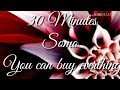 You Can Buy Everything Somo 30 Minutes