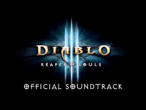 Diablo III: Reaper of Souls OST - 01 Reaper of Souls