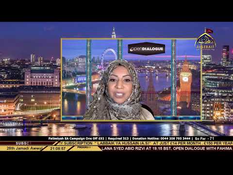 Open Dialogue - Fahima Mahomed - Moulana  Syed Razawi - Abbas Rai - Kumail Nanji - 12th Jan 2021