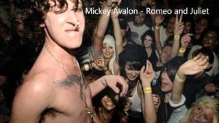 Mickey Avalon - Romeo and Juliet