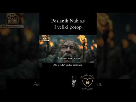 Poslanik Nuh a.s i Veliki potop