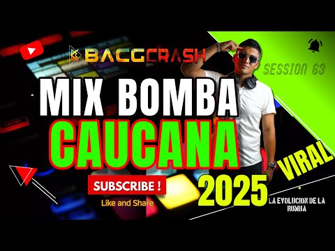 Bomba Caucana mix ( niña bonita - Aidé - ya me voy hermanos Valverde ) BACGCRASH DJ