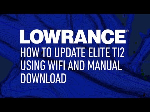 Lowrance | How to Update Elite Ti2 Using Wifi or Manual Download