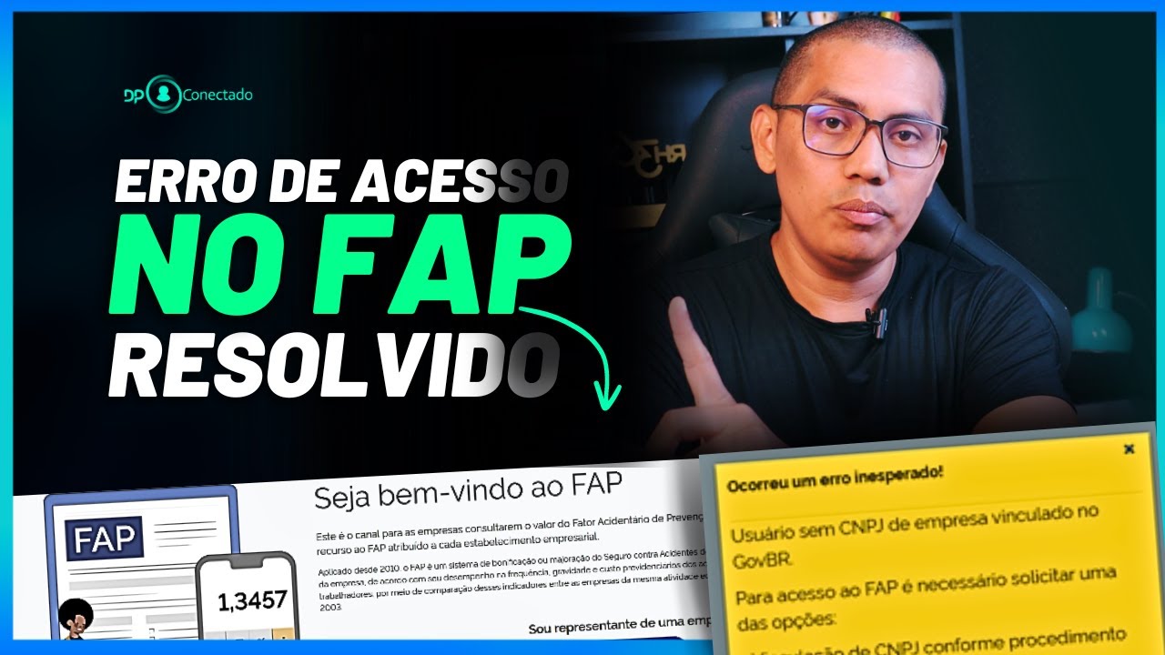 ERRO NA CONSULTA DO FAP - VINCULAÇÃO DO eCNPJ NA CONTA GOV.BR DO REPRESENTANTE LEGAL