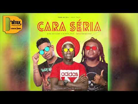 Miro do Game x AB Ross feat Nerú Americano - Cara Séria (Afro Beat) [Prod.by Teo No Beatz] (Audio)