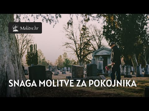 Molitva Za Pokojnog Oca - Pokoj Vječni Daruj Mu Gospodine - Molitve.hr