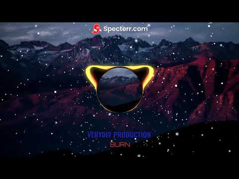 VERYDIV PRODUCTION - Burn