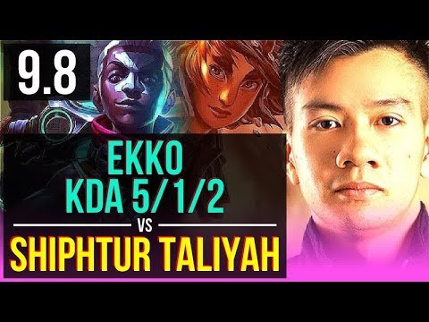 Gain elo as EKKO vs Shiphtur TALIYAH (MID) | KDA 5/1/2 | NA Challenger | v9.8