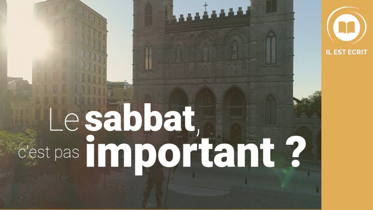 Le sabbat, c’est pas important ?