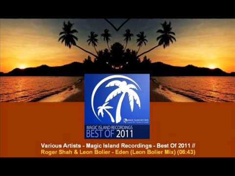 Roger Shah & Leon Bolier - Eden (Leon Bolier Mix) // VA MIR - Best Of 2011 [ARDI2539.10]