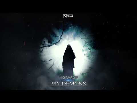 B-Savage - My Demons
