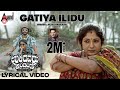 Gatiya Ilidu Lyrical Video Ulidavaru Kandante Vijay Prakash Kishore Yagna Shetty Ajaneesh