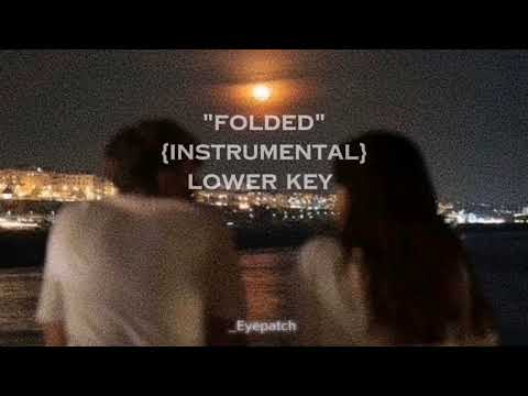 Kehlani - Folded { INSTRUMENTAL } LOWER KEY 