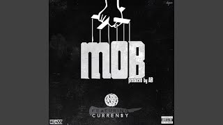 MOB (feat. Curren$y)