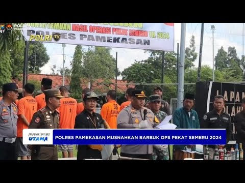POLRES PAMEKASAN PEMUSNAHAN BARBUK OPS PEKAT SEMERU 2024