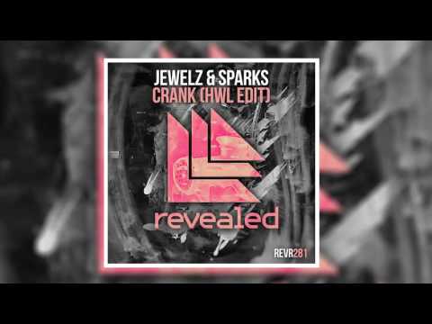 Jewelz & Sparks - Crank (Hardwell Edit)