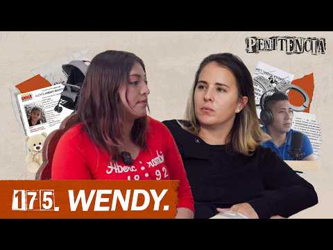 Denuncié la desaparición de mi hija y me detuvieron como sospechosa| Wendy #Penitencia 175 #México