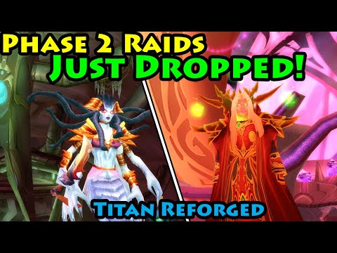 Serpentshrine Cavern and Tempest Keep JUST RELEASED on Titan Reforge - LETS BLAST