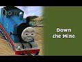 Down The Mine