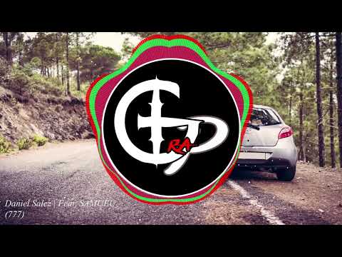 Daniel Salez | Feat. SAMUÉU - 777 (TRAP)