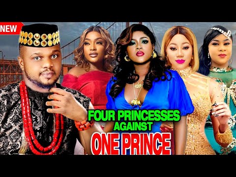 Four Princesses Against One Prince (Complete Season)- Destiny Etiko 2025 Latest Nigerian Movie 