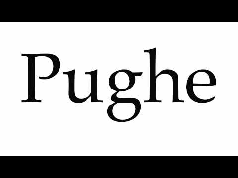How to Pronounce Pughe