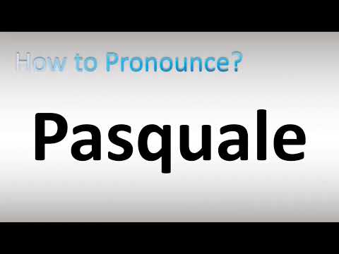 How to Pronounce Pasquale