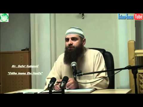 Mr. Safet Kuduzović - Odlike imama Ebu Hanife