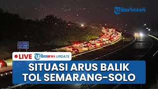LIVE: Situasi Arus Balik di Tol Semarang-Solo, Mulai Dipadati Ribuan Kendaraan Pemudik