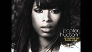 Jennifer Hudson - I Remember Me [Radio Mix]