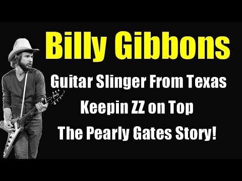 Billy Gibbons **ZZ Top's Guitarist and an Inside Story of His Guitar "The Pearly Gates."