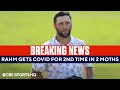 Jon Rahm Tests Positive for Covid Again, Forced to Withdraw from the Olympics | CBS Sports HQ