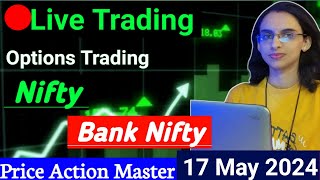 Live Trading | 17 May | Nifty / Banknifty Options Trading #livetrading #optionstrading
