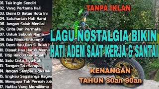 Download lagu TANPA IKLAN || LAGU NOSTALGIA INDONESIA TH 80an 90an POPULER mp3 Download lagu TANPA IKLAN || LAGU NOSTALGIA INDONESIA TH 80an 90an POPULER mp3