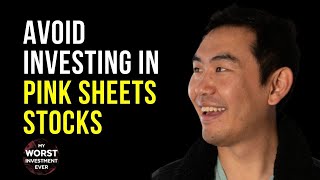Avoid Investing in Pink Sheets Stocks | Leonard Kim