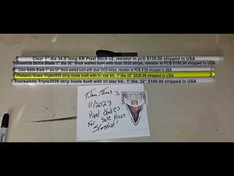2023 Specialty Pixel Saber Blades For Sale email tomtilmon@gmail.com prices in expanded description