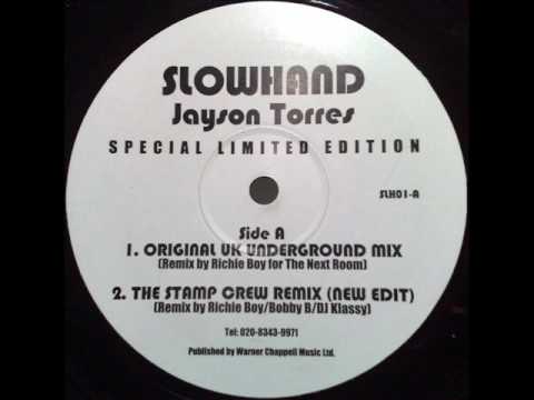 Jayson Torres - Slowhand (The Next Room Mix)(TO)