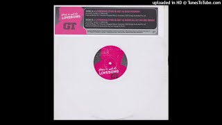 GT - Lovesong (This Is Not A) (Dark Alley 'House' Remix)