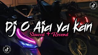 Download lagu Dj O Aja Ya kan ( Slowed Reverd )🎧 mp3 Download lagu Dj O Aja Ya kan ( Slowed Reverd )🎧 mp3