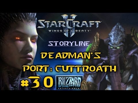 StarCraft 2 Storyline: Wings of Liberty Campaign - Cutthroat (Deadman's Port) #30