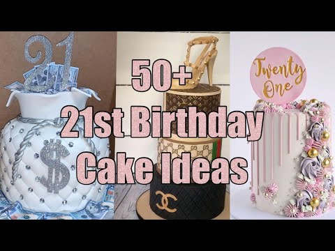 50+ 21st Birthday Cake Ideas🎂🎈🍾