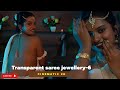 TRANSPARENT SAREE JEWELLERY 6 ELORA TheStoryFashion Sareelover Transparentsaree