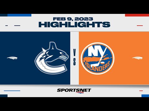 NHL Highlights | Canucks vs. Islanders - February 9, 2023