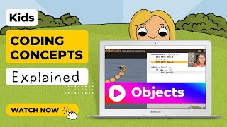 Objects - Coding Concepts Explained for Kids