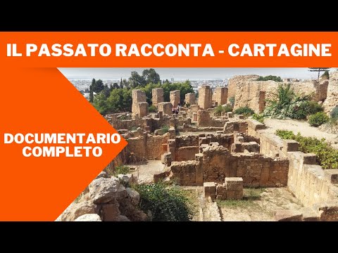 Il passato racconta - Cartagine | Documentario | Italiano