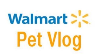 Walmart Pet Vlog